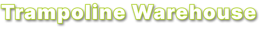 Trampoline Warehouse | Trampolines Online 